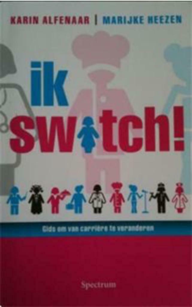 Ik switch, Karin Alfenaar, Marijke Heezen, Ophalen of Verzenden, Gelezen