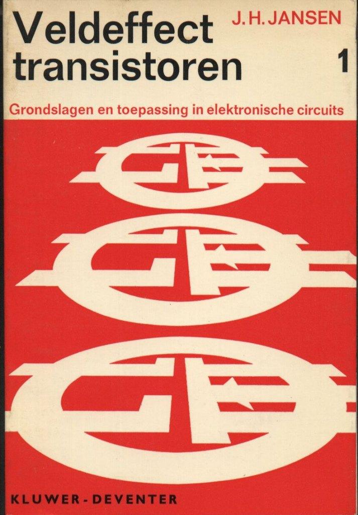 Veldeffect transistoren - deel 1 - J. H. Jansen, Livres, Technique, Électrotechnique, Utilisé, J. H. Jansen, Envoi
