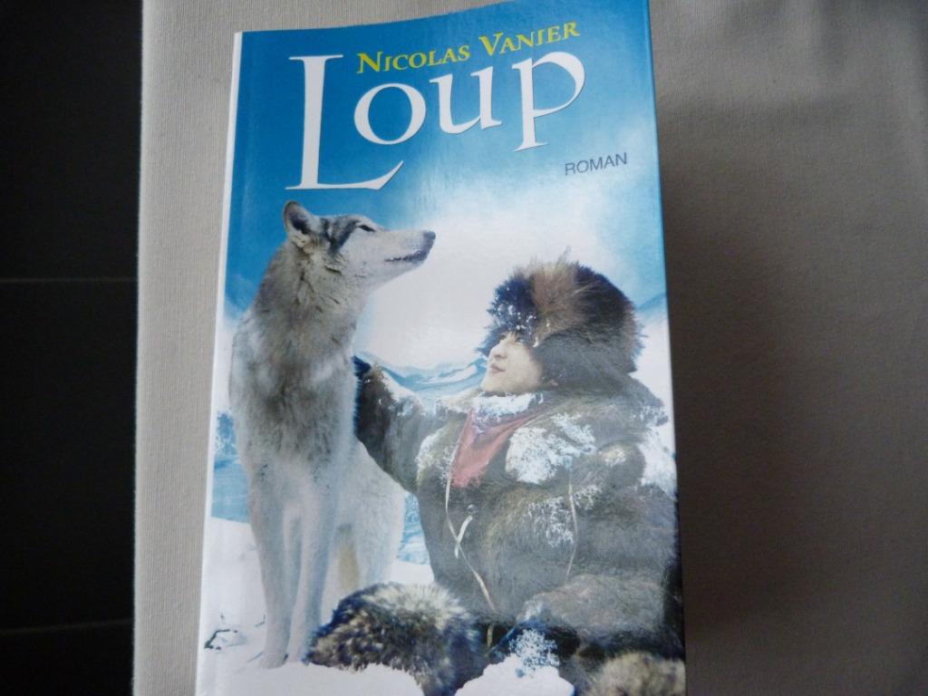 Nicolas Vanier - Loup [Livre], Enlèvement ou Envoi, Comme neuf, Europe autre, Nicolas Vanier