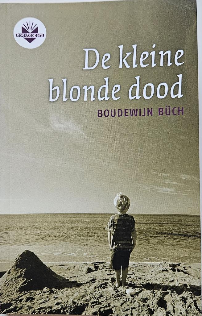 De kleine blonde dood - Boudewijn Büch - 2013, Ophalen of Verzenden, Nieuw