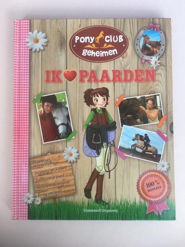 PONY CLUB GEHEIMEN IK HOU VAN PAARDEN ZO GOED ALS NIEUW, Boeken, Ophalen of Verzenden, Zo goed als nieuw