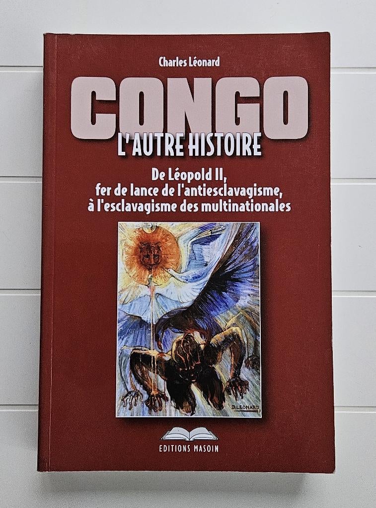 Congo - Het andere verhaal: door Leopold II, Boeken, Ophalen of Verzenden, Gelezen, Charles Léonard