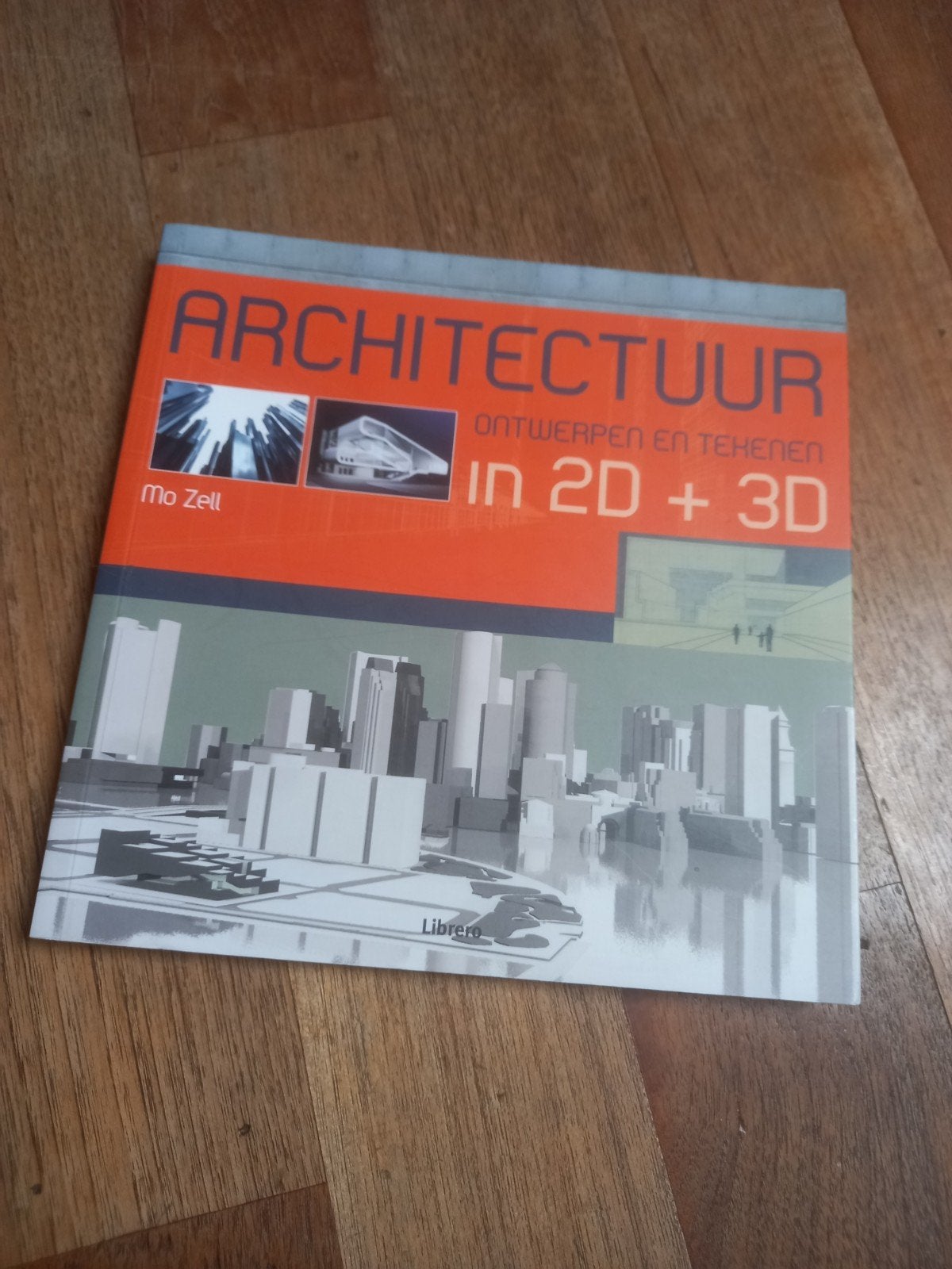 Architectuur ontwerpen en tekenen in 2D + 3D, Enlèvement ou Envoi