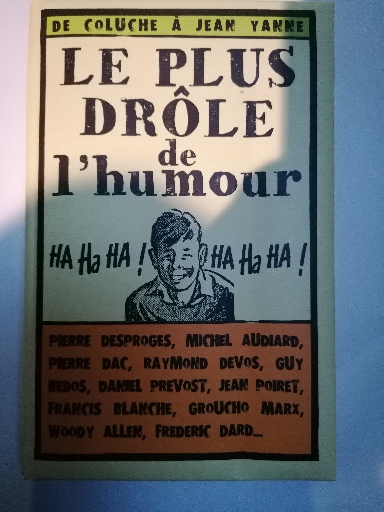 Le plus drôle de l'humour de Coluche à Jean Yanne., Boeken, Humor, Ophalen of Verzenden, Gelezen