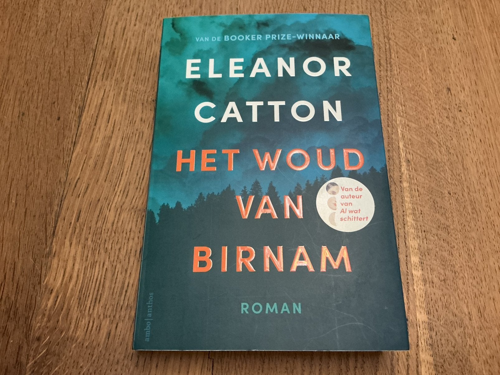 Eleanor Catton - Het Woud van Birnam - verzenden mogelijk, Enlèvement, Utilisé, Eleanor Catton