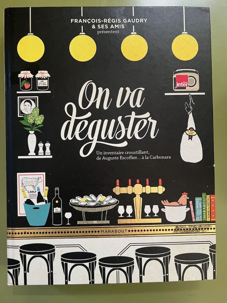 On va déguster François-Régis Gaudry, Livres, Livres de cuisine, Enlèvement, Comme neuf, François-Régis Gaudry, France