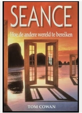 SEANCE - TOM COWAN - hoe de andere wereld bereiken, Boeken, Ophalen of Verzenden