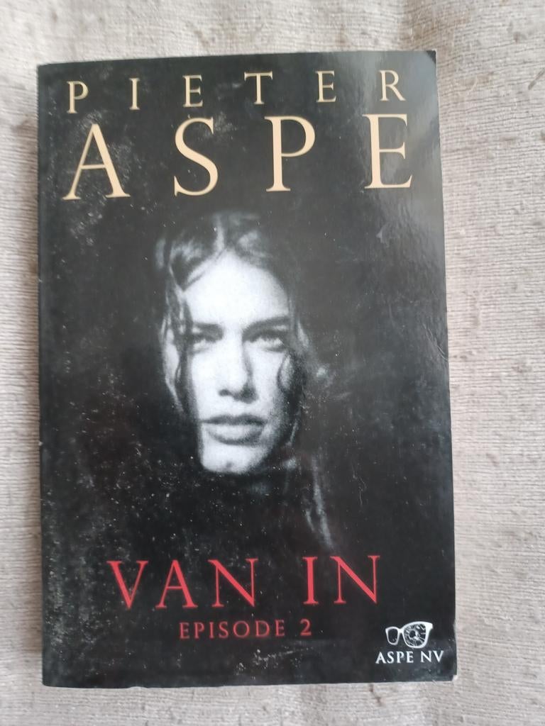 Pieter Aspe - Van In Episode 2 quasi gratis, Boeken, Ophalen, Zo goed als nieuw, Pieter Aspe