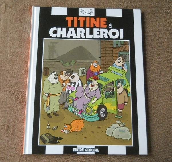 Titine à Charleroi (Lindingre), Enlèvement ou Envoi, Utilisé