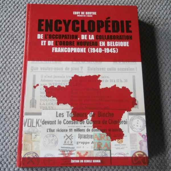 Encyclopédie de l' occupation et de la collaboration 1940-45, Livres, Enlèvement ou Envoi, Deuxième Guerre mondiale, Utilisé, Eddy De Bruyne