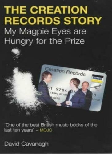 The Creation Records Story,My Magpie Eyes are Hungry for th, Ophalen of Verzenden, Gelezen