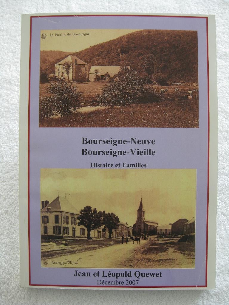 Gedinne Bourseigne – frères Quewet - 2007, Livres, Enlèvement ou Envoi
