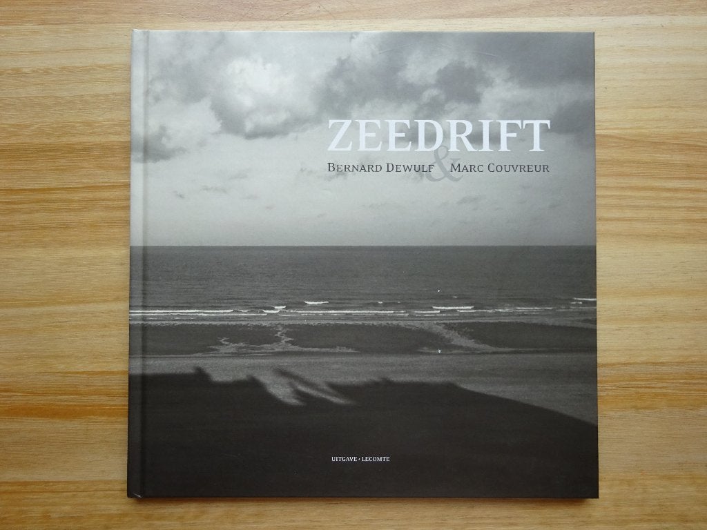 Zeedrift, Bernard Dewulf, Marc Couvreur, 2009, Boeken, Kunst en Cultuur | Fotografie en Design, Ophalen of Verzenden, Zo goed als nieuw