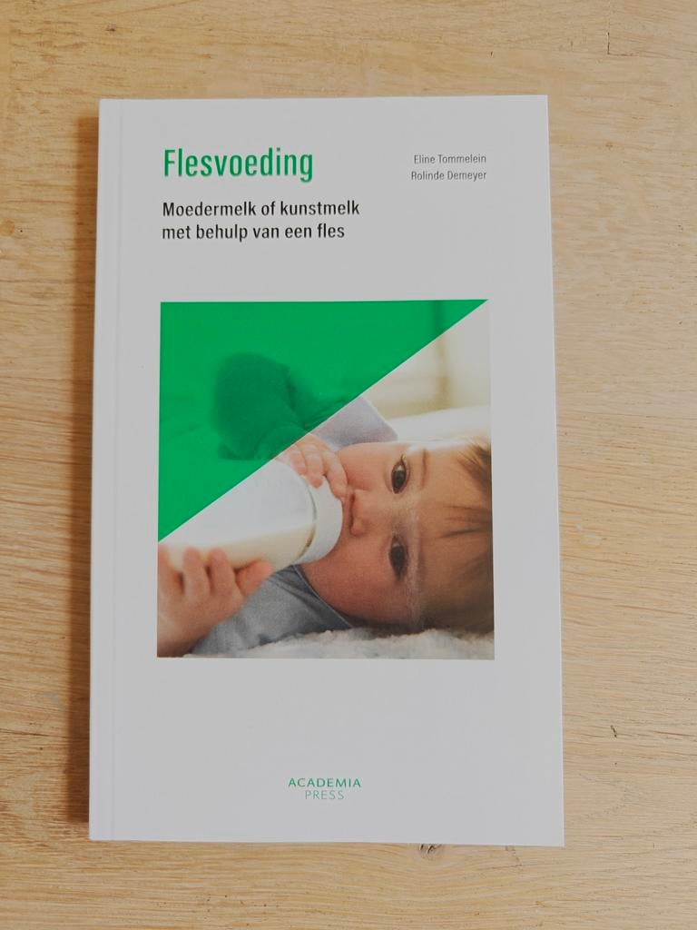 Rolinde Demeyer - Flesvoeding, Enlèvement ou Envoi, Rolinde Demeyer; Eline Tommelein