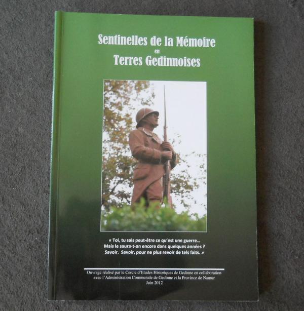 Sentinelles de la mémoire en terres Gedinnoises  -  Gedinne, Livres, Enlèvement ou Envoi, Utilisé