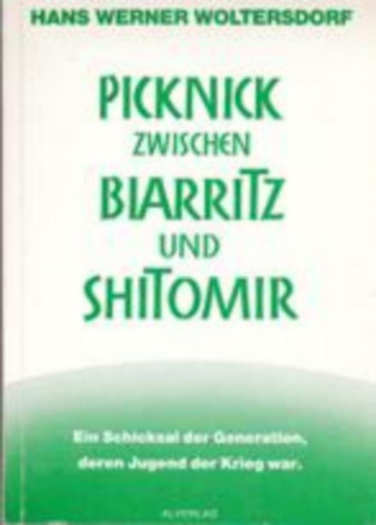 Picknick zwischen Biarritz und Shitomir., Europa overig, Ophalen of Verzenden, Gelezen, Hans Werner Woltersdorf
