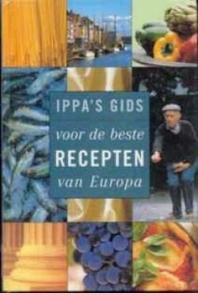 Ippa's gids voor de beste recepten van Europa, Ophalen, Europa