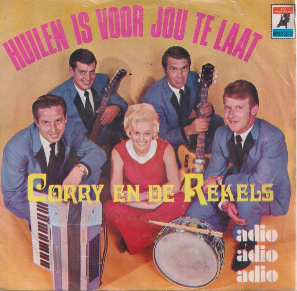 Corry en de Rekels – Huilen is voor jou te laat / Adio Adio, Gebruikt, 7 inch, Single, Ophalen of Verzenden