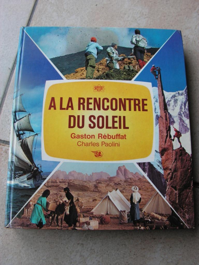 Boek “A la rencontre du soleil”., Boeken, Wetenschap, Zo goed als nieuw, Natuurwetenschap, Ophalen of Verzenden