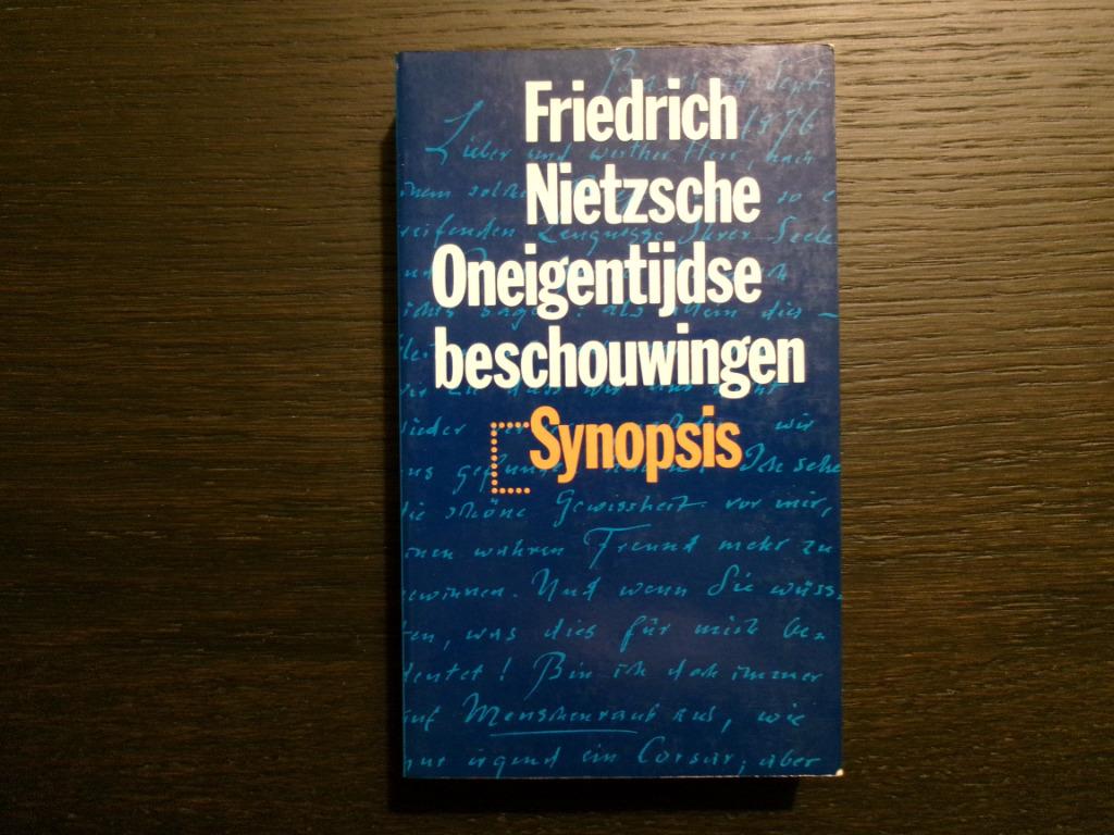 Oneigentijdse beschouwingen  -Friedrich Nietzsche-, Ophalen of Verzenden