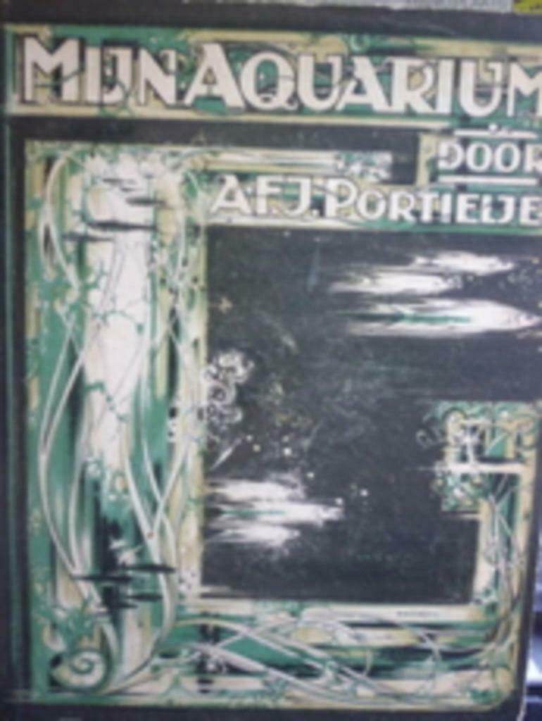 Mijn aquarium, A.F.J.Portielje, Verkade 1925, Ophalen of Verzenden, Portielje