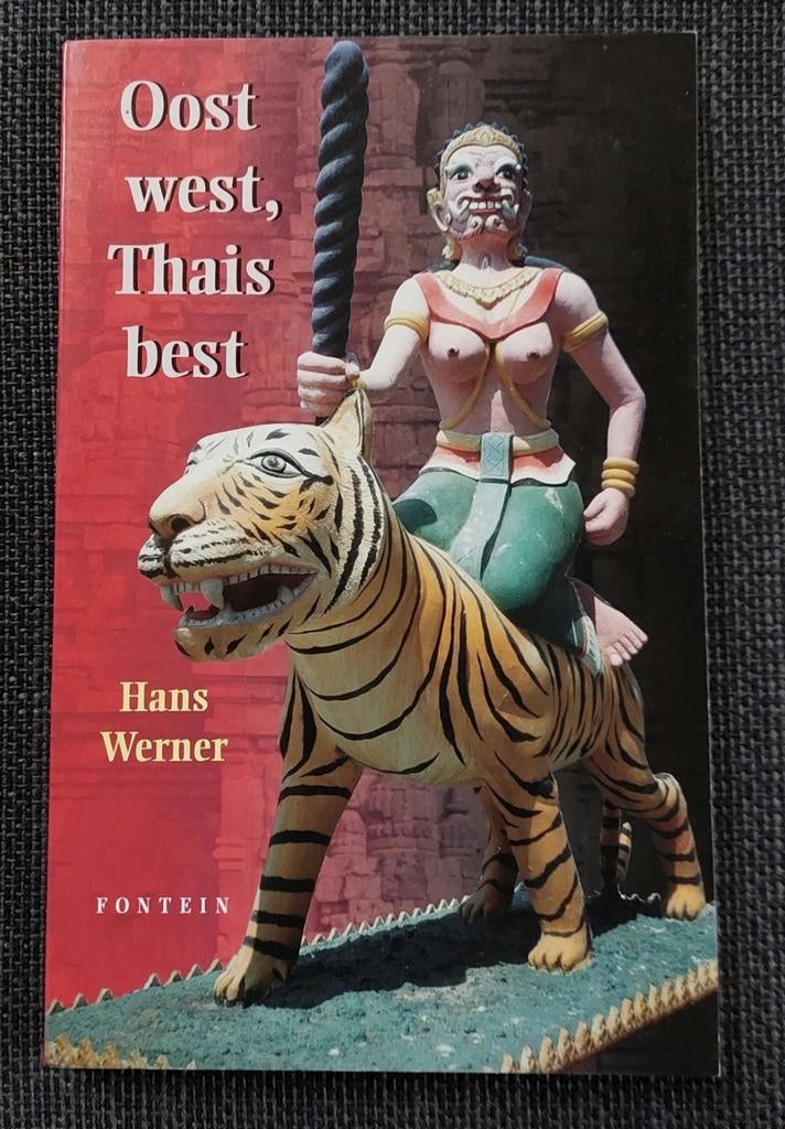 BOEK - H. Werner - Oost west, Thais best, Enlèvement ou Envoi, Pays-Bas, H. Werner, Comme neuf