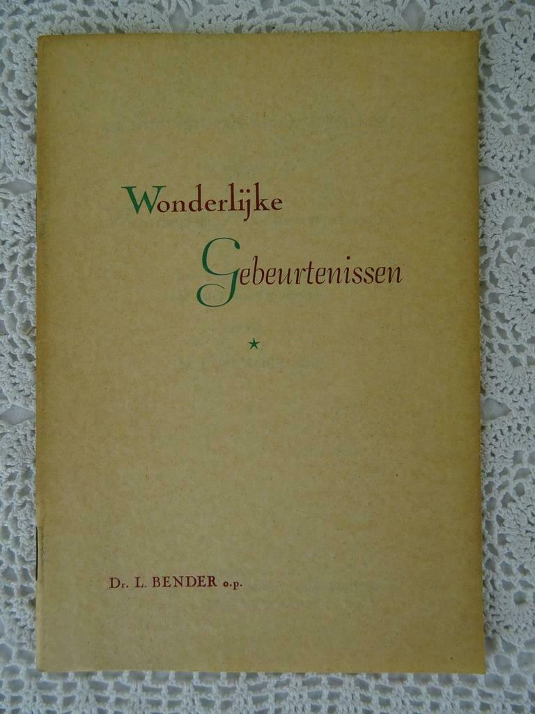 Antiek boekje 1951 Wonderlijke gebeurtenissen Dr L. Bender, Ophalen of Verzenden