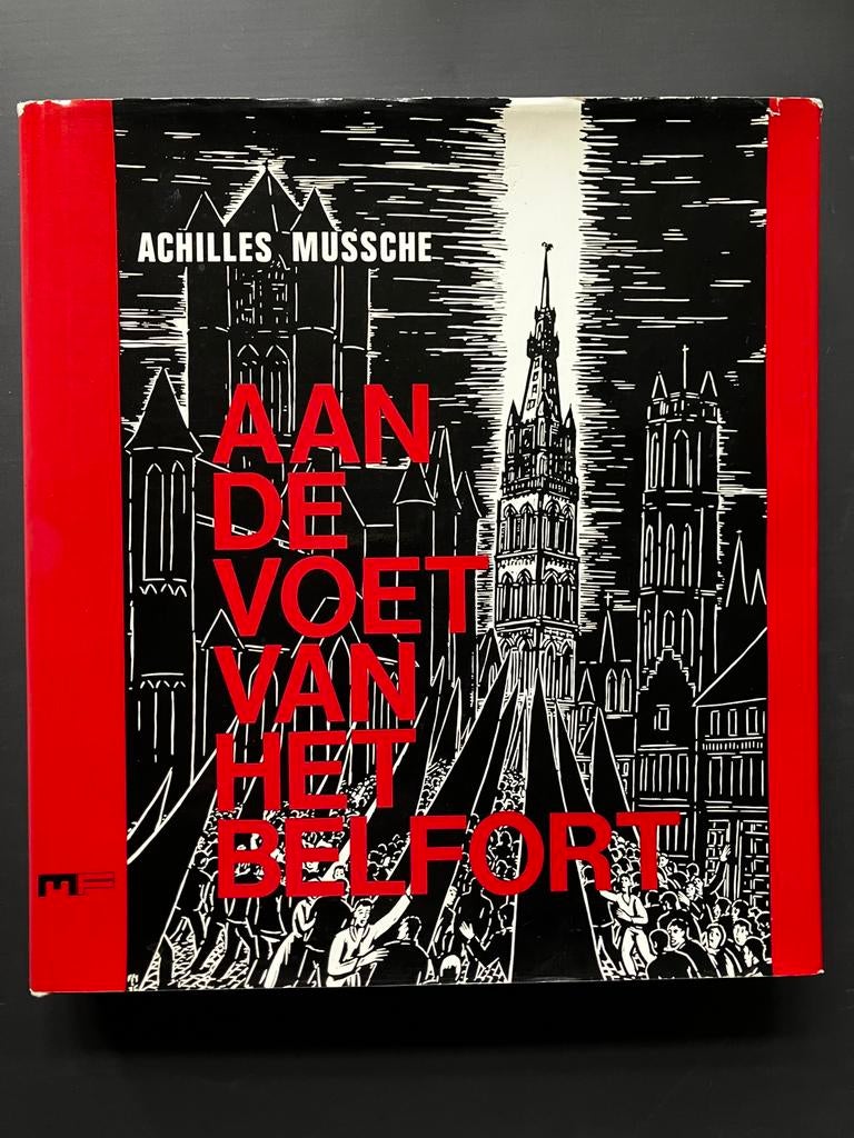 Aan de voet van het Belfort. Achilles Mussche, Enlèvement