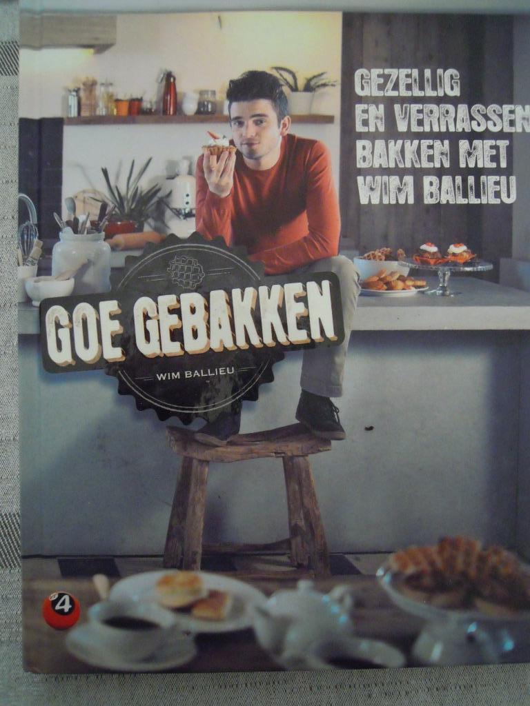 Goe gebakken (Wim Ballieu), Boeken, Kookboeken, Ophalen of Verzenden, Nieuw, Wim Ballieu, Europa