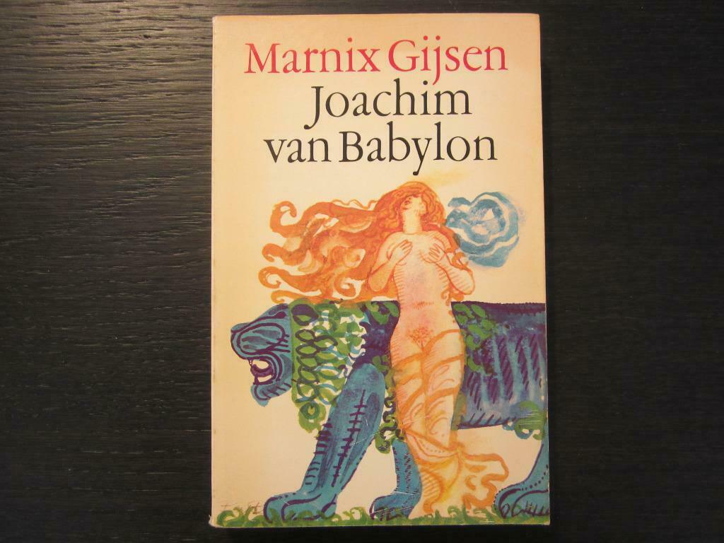 Joachim van Babylon   -Marnix Gijsen-, Enlèvement ou Envoi