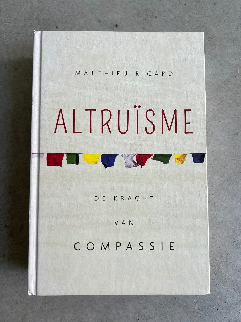Altruïsme. De kracht van compassie - Matthieu Ricard, Enlèvement ou Envoi, Matthieu Ricard, Psychologie sociale, Utilisé