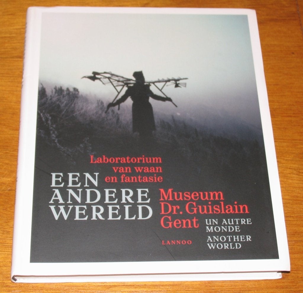 Museum Dr. Guislain - EEN ANDERE WERELD, Ophalen of Verzenden, Zo goed als nieuw