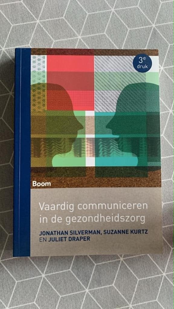 Vaardig communiceren in de gezondheidszorg -Silverman, 3e ed, Boeken, Ophalen of Verzenden, Gelezen, Hoger Onderwijs