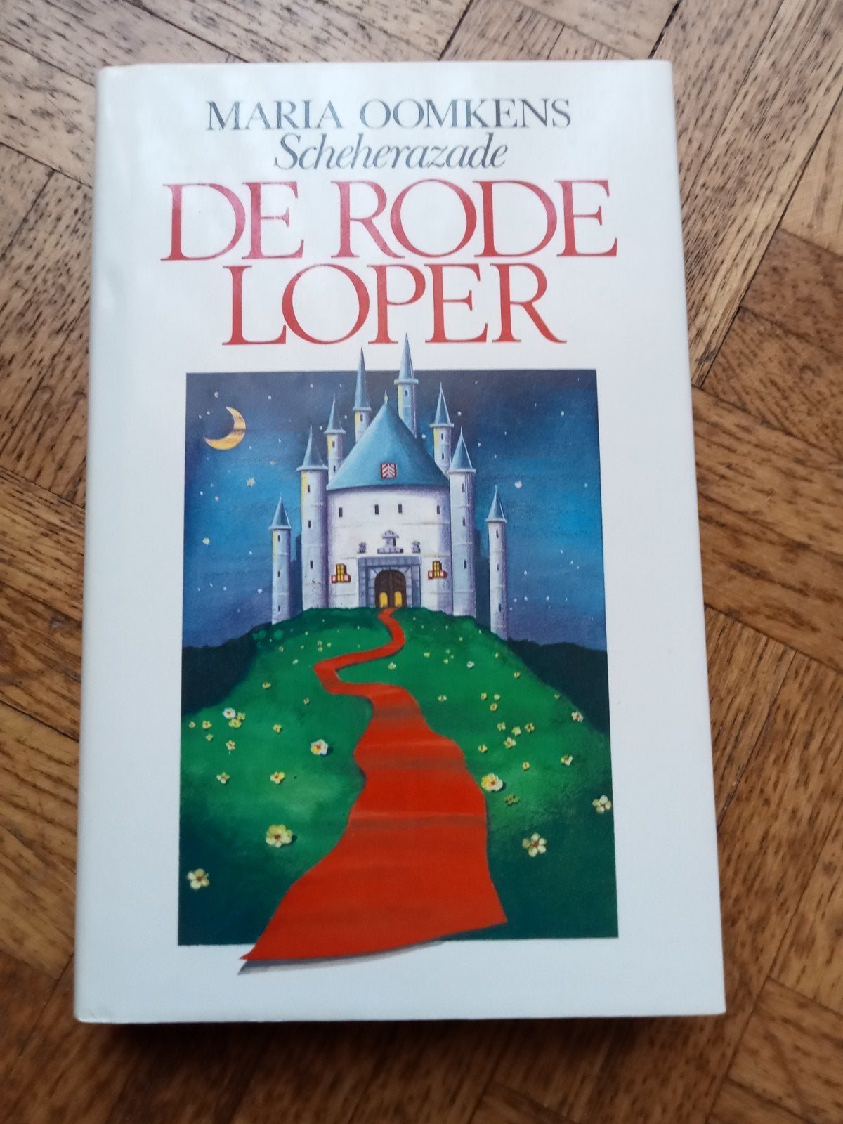 Maria Oomkens Scheherazade: De rode loper, Livres, Romans, Utilisé, Enlèvement ou Envoi