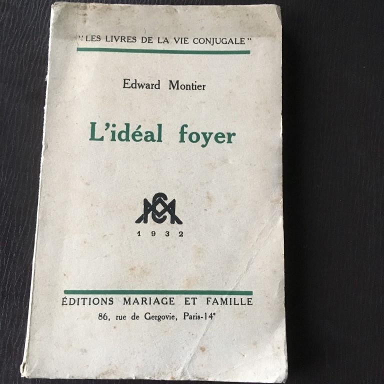 Le foyer idéal - Edward Montier - mariage et famille, Enlèvement ou Envoi