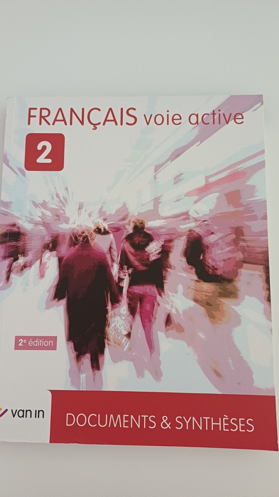 Français voie active 2 ème, Livres, Enlèvement, Secondaire, Français