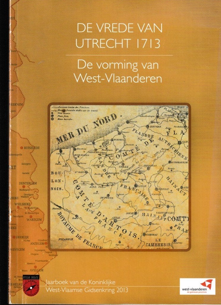 De vrede van Utrecht 1713 jaarboek WVL Gidsenkring 2013, Ophalen of Verzenden, Zo goed als nieuw