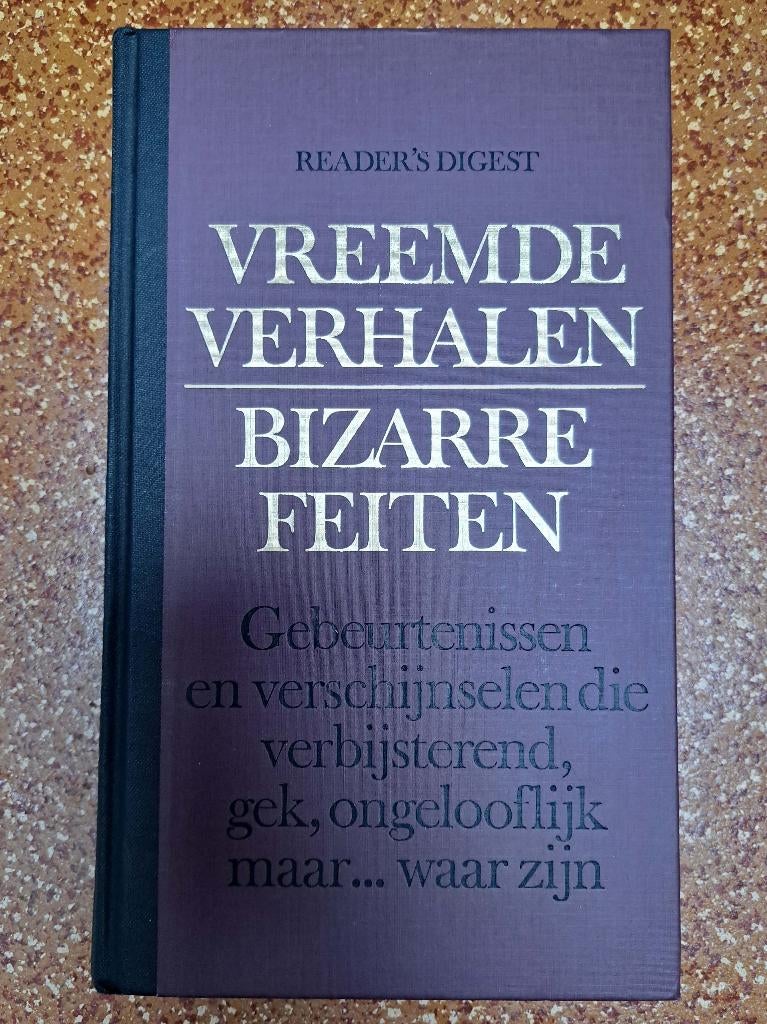 Boek Reader's Digest "Vreemde verhalen - Bizarre feiten", Ophalen of Verzenden, Zo goed als nieuw, Overige wetenschappen