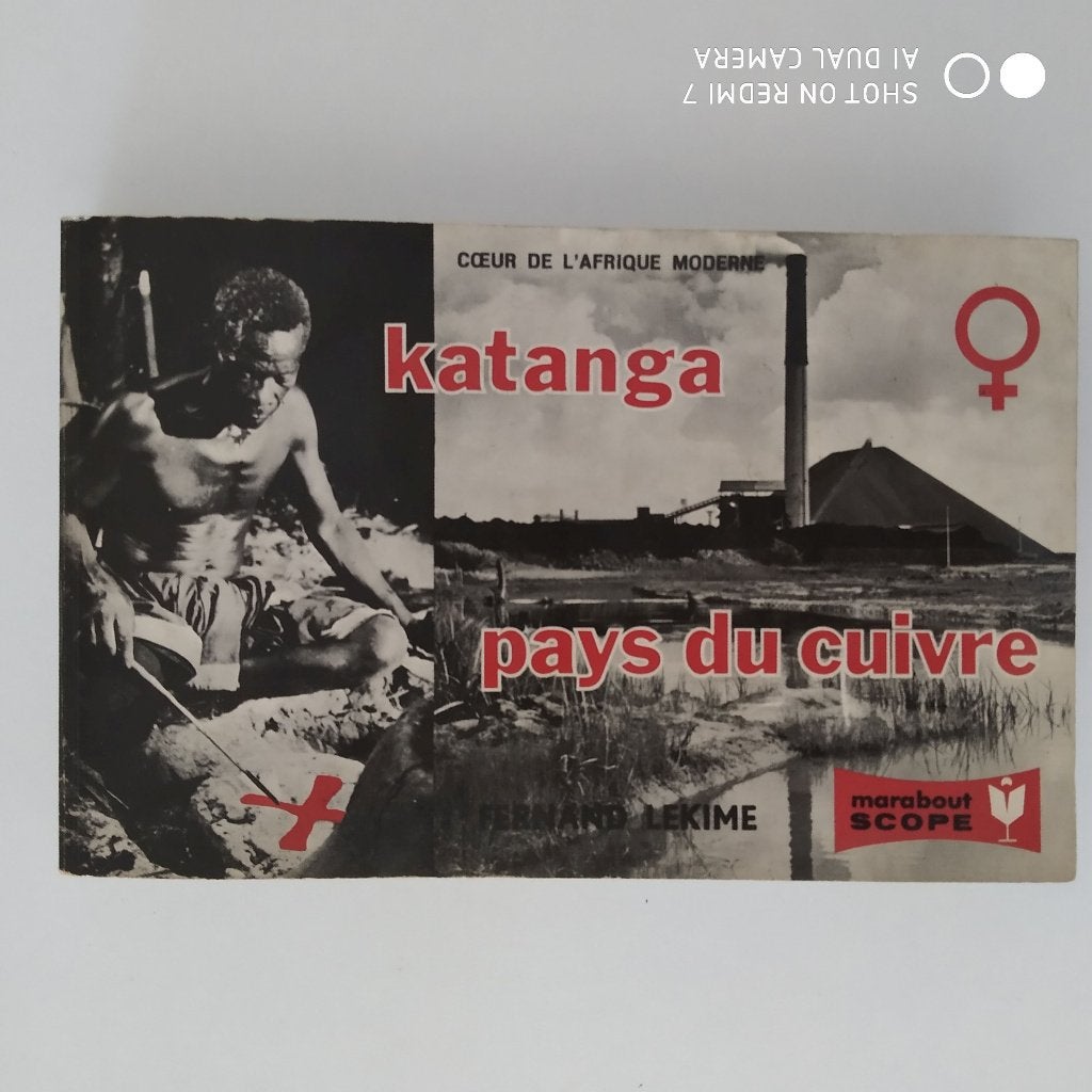 Katanga Pays du Cuivre (F.Lekime) 1966., Livres, Enlèvement ou Envoi, Fernand Lekime, Utilisé, 20e siècle ou après