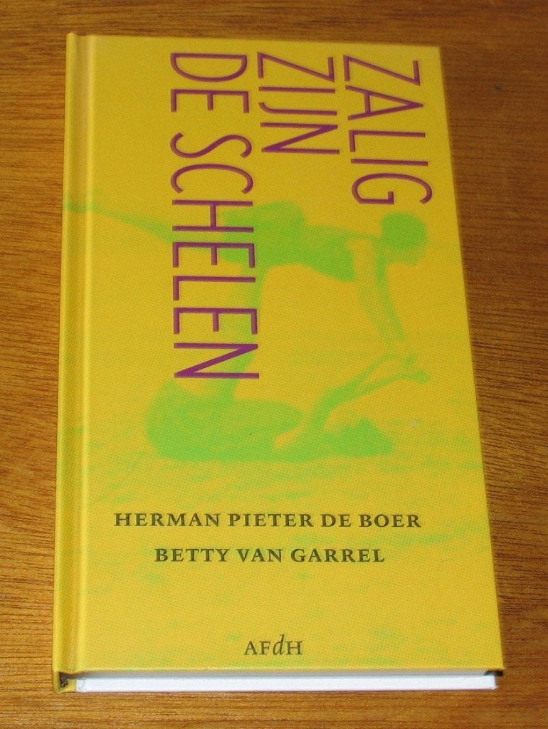 ZALIG ZIJN DE SCHELEN (eerste druk - Hardcover), Boeken, Ophalen of Verzenden, Zo goed als nieuw