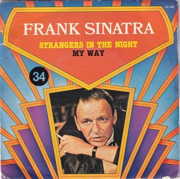 7" Frank Sinatra – Strangers In The Night / My Way, Enlèvement ou Envoi, Utilisé, 7 inch, Pop