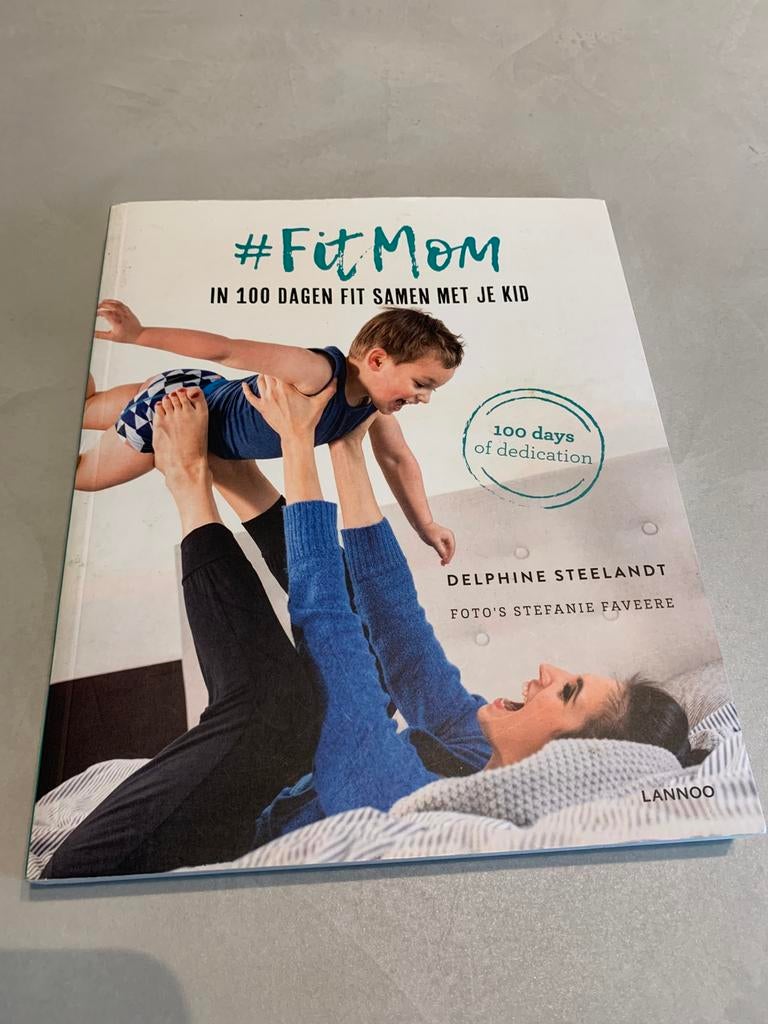 Delphine Steelandt - #FitMom, Boeken, Ophalen of Verzenden, Delphine Steelandt