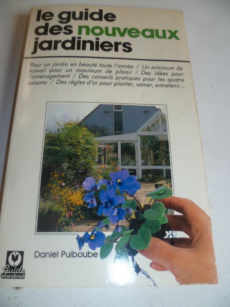 le guide des nouveaux jardiniers, Jardin & Terrasse, Enlèvement ou Envoi