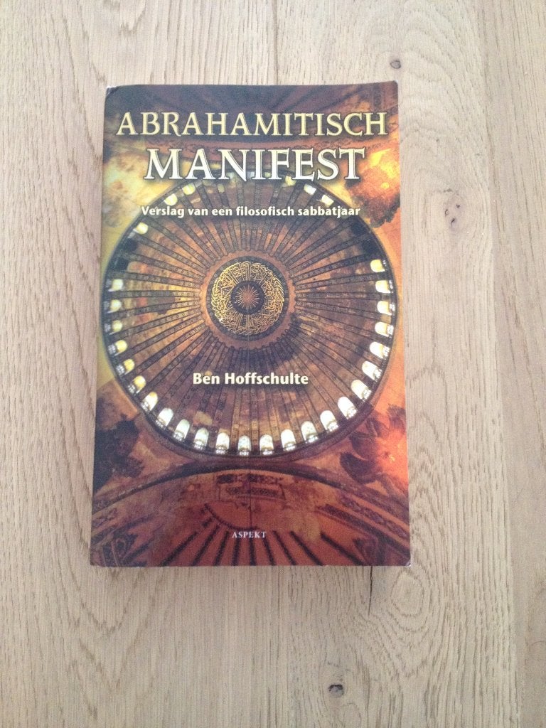 Abrahamitisch Manifest - Ben Hoffschulte in nieuwstaat, Ophalen of Verzenden, Gelezen