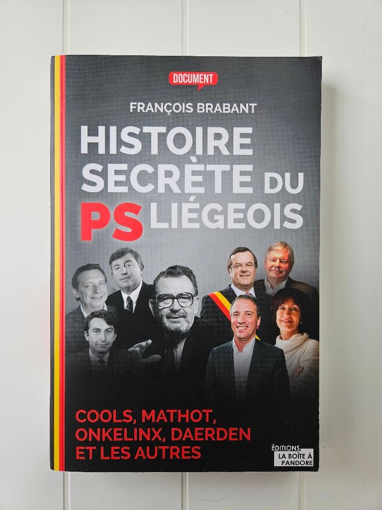 Histoire secrète du PS Liégeois, Livres, Histoire & Politique, Comme neuf, Enlèvement ou Envoi