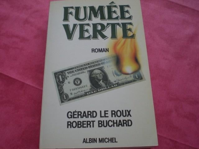 Livre: Fumée Verte Albin Michel 1987, Boeken, Romans, Gelezen, Verzenden