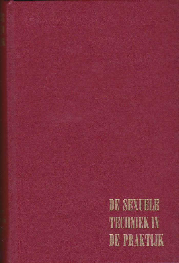 C. Roberts-Anne C. Wills, De sexuele techniek in de praktijk, Ophalen of Verzenden, Zo goed als nieuw
