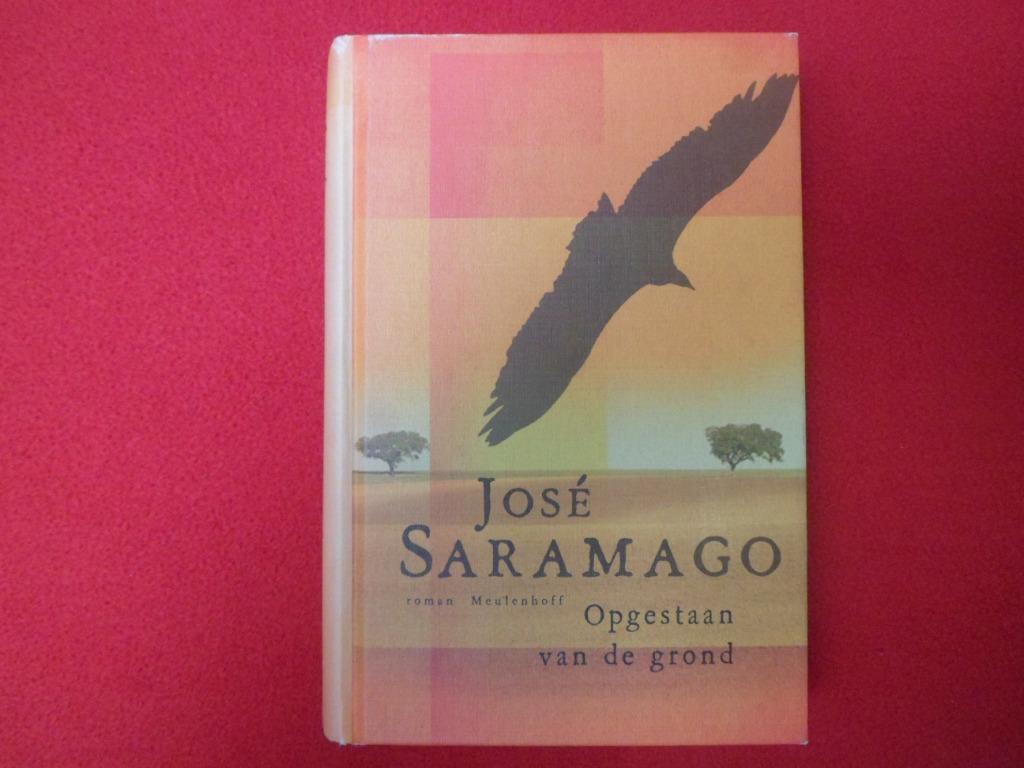José Saramago: Opgestaan van de grond, Boeken, Ophalen of Verzenden, Gelezen, José Saramago, Nederland