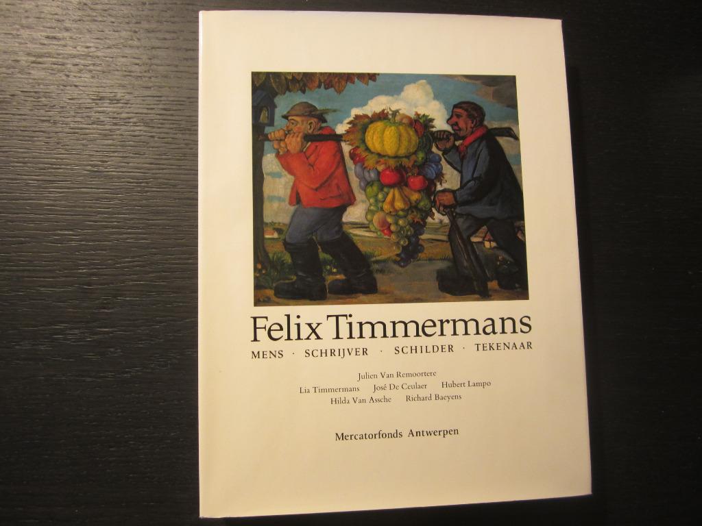 Felix Timmermans  Mens/ Schrijver/ Schilder/ Tekenaar, Enlèvement ou Envoi