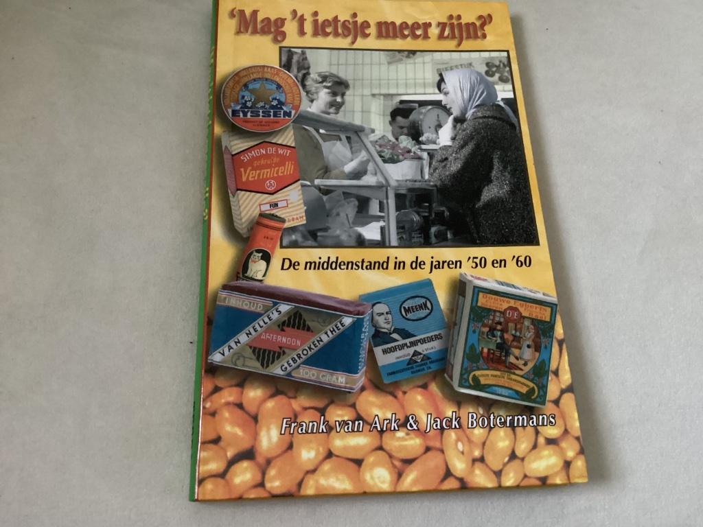 Mag 't ietsje meer zijn? de middenstand in de jaren '50 - 60, Ophalen of Verzenden